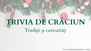 Quiz de trivia de Crăciun - Tradiții și curiozități