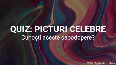Quiz: Picturi celebre
