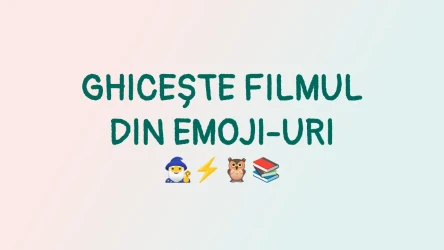 Ghicește filmul din emoji-uri