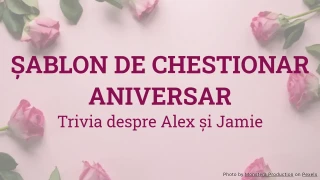 Șablon pentru chestionar de aniversare