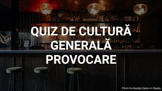 Trivia Quiz Provocare Medie - 10 Întrebări de Pub Quiz