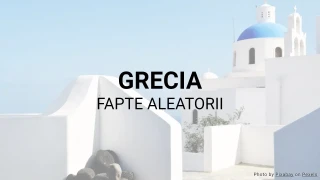 Quiz despre Grecia (Seria Fapte Aleatorii)