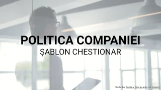 Șablon Chestionar Politica Companiei