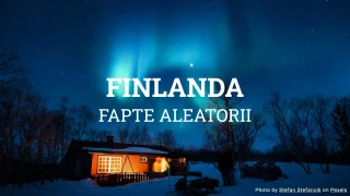 Quiz despre Finlanda (Seria Fapte Aleatorii)