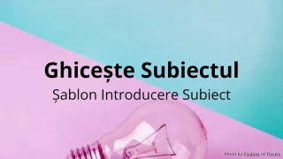 Ghicește Subiectul - Șablon Activitate Introducere Subiect