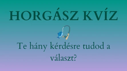 HORGÁSZ KVÍZ 🎣