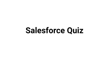 Salesforce quiz