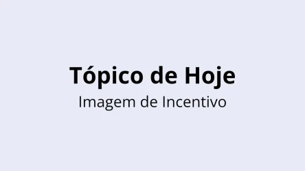 Modelo de Quiz do Tópico de Hoje - Imagem de Incentivo