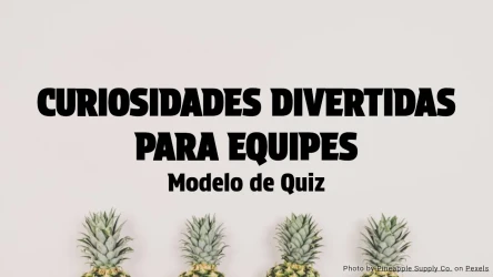 Modelo de Quiz de Curiosidades para Equipes