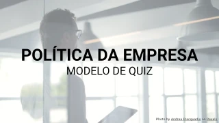 Modelo de Quiz de Política da Empresa