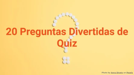 20 Preguntas Divertidas de Quiz