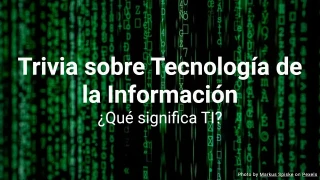 Cuestionario de Trivia sobre Tecnología de la Información