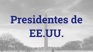 Cuestionario sobre los Presidentes de EE.UU.