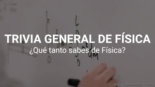 Cuestionario de trivia de física