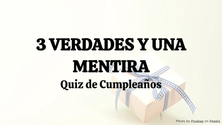 3 Verdades y una mentira – Plantilla de quiz de cumpleaños