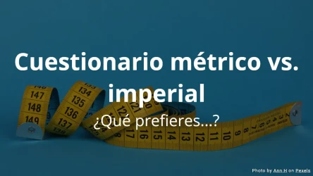 ¿Qué preferirías... Cuestionario: métrico vs. imperial