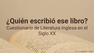 ¿Quién escribió ese libro? Quiz de Literatura Inglesa