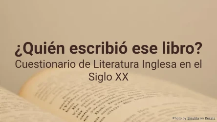 ¿Quién escribió ese libro? Quiz de Literatura Inglesa