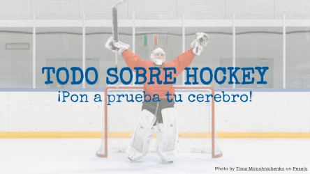Cuestionario todo sobre hockey