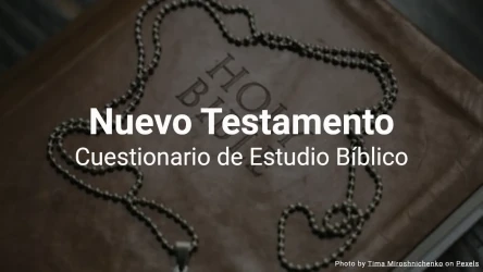 Cuestionario del Nuevo Testamento