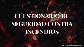 Cuestionario de seguridad contra incendios - 10 preguntas