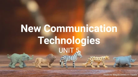 UNIT 5 New Communication Technologies VOCABULARY