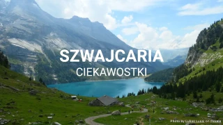 Quiz: Losowe fakty o Szwajcarii