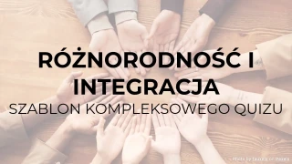 Quiz dotyczący różnorodności i integracji