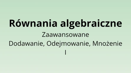 Równania algebraiczne - Quiz matematyczny