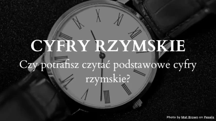 Quiz o Cyfrach Rzymskich