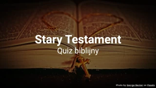 Quiz ze Starego Testamentu