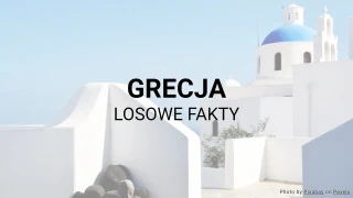 Quiz o Grecji (Seria Losowych Faktów)