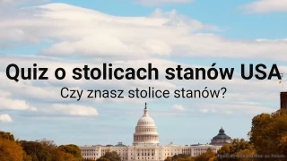 Quiz o stolicach stanów USA