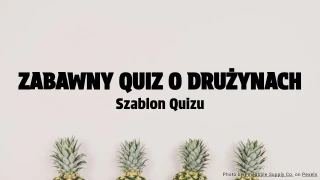 Szablon Quizu o Drużynach