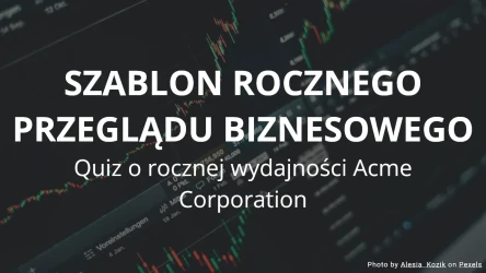 Szablon rocznego przeglądu biznesowego: Quiz o rocznej wydajności Acme Corporation