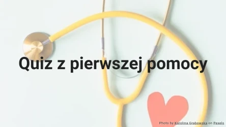 Quiz z Pierwszej Pomocy