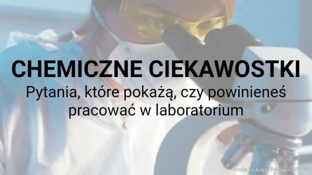 Quiz z ciekawostkami chemicznymi