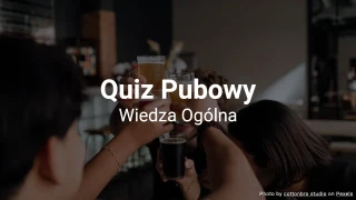Quiz Pubowy - Pytania Ogólne