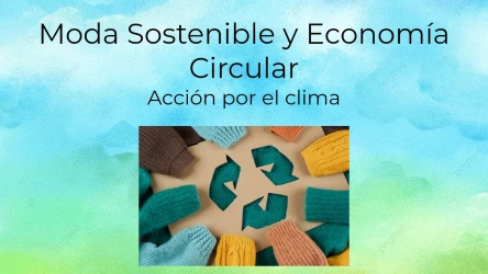 Moda Sostenible y Economía Circular