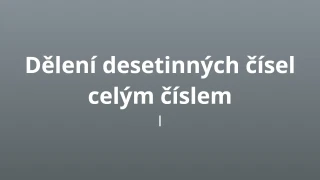 Dělení desetinných čísel celým číslem - matematický test