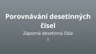 Porovnávání záporných desetinných čísel - matematický test