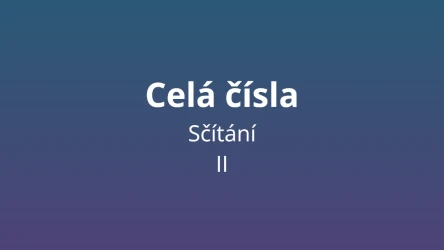 Sčítání celých čísel 2 - matematický test