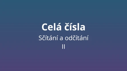 Sčítání a odčítání celých čísel 2 - matematický test
