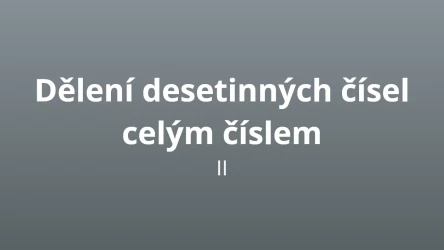 Dělení desetinných čísel celým číslem 2 - matematický test