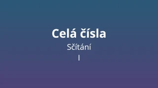 Sčítání celých čísel - matematický test