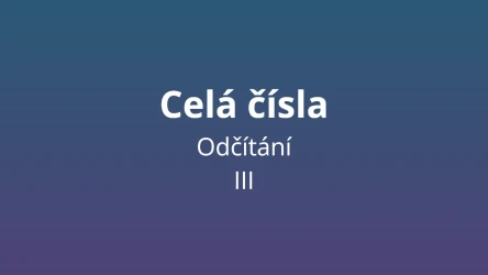 Odčítání celých čísel 3 - matematický test