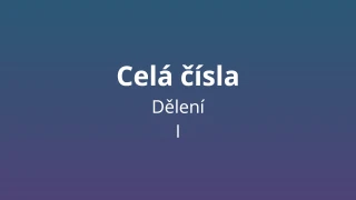 Dělení celých čísel - matematický test