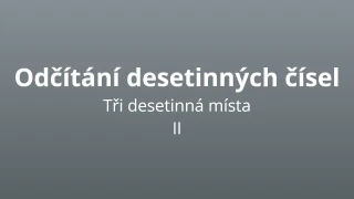 Odčítání desetinných čísel se třemi desetinnými místy 2 - matematický test
