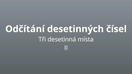 Odčítání desetinných čísel se třemi desetinnými místy 2 - matematický test