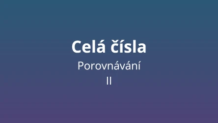 Porovnávání celých čísel 2 - matematický test